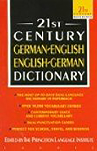 21st Century German-English English-German Dictionary